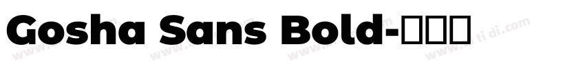 Gosha Sans Bold字体转换